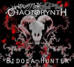 Chaotorynth : Eidola Hunter
